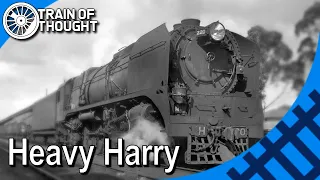 Australia's most Overkill Steam Engine - Heavy Harry