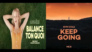 Angèle - Balance Ton Quoi/Syn Cole - Keep Going {MASHUP} | RaveDJ