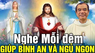 🔴TRỰCTIẾP: Đêm Khó Ngủ Nghe Cha giảng Dạy "Để Bớt Nóng Tính Cho Đời Thêm An Lạc Hạnh Phúc" Cha LONG