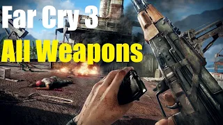 Far Cry 3 - All Weapons Showcase Custom Upgrades