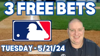 Tuesday 3 MLB Betting Picks & Predictions - 5/21/24 l Picks & Parlays l #mlbbets