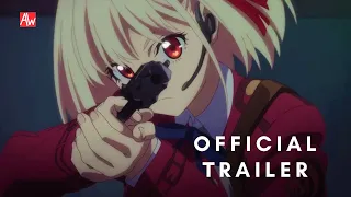 Lycoris Recoil   Official Teaser Trailer