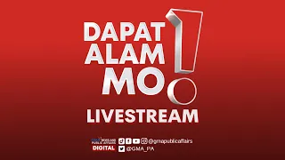 Dapat Alam Mo! Livestream: July 21, 2023 - Replay