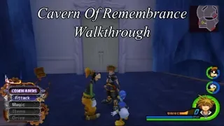 Cavern Of Remembrance Walkthrough - Kingdom Hearts 2.5