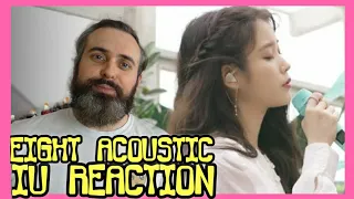 IU REACTION - Eight (Acoustic Version)