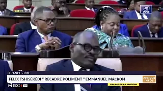 France - RDC : Felix Tshisékédi "recadre poliment" Emmanuel Macron