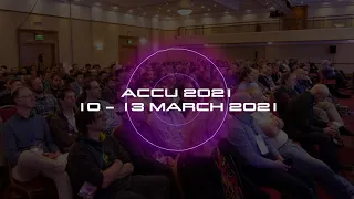 ACCU 2021 Online Conference Preview - 10-13 March 2021