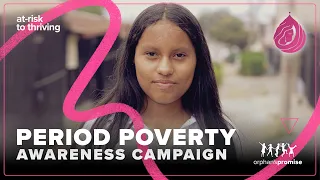 Period Poverty Awareness 2024 - Orphan's Promise Campaign
