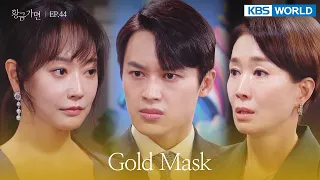 How can you be so brazen? [Gold Mask : EP.44] | KBS WORLD TV 220728