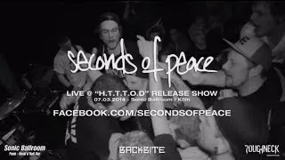 Seconds of Peace ("H.T.T.T.O.D." Release Show) Live @ Sonic Ballroom Köln (HD)