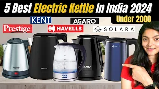 Top 5 Best Electric Kettle in India 2024 | Best Electric Kettle Under 1000 | 1500 | 2000