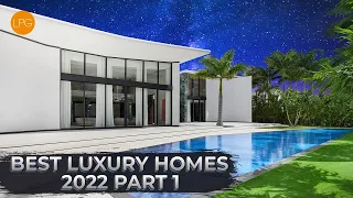 BEST LUXURY HOMES 2022 PART 1