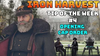 Iron Harvest - Tip of the week #4 Opening Cap Order