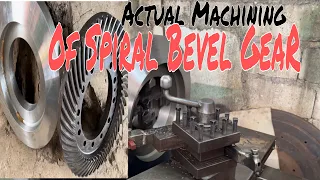 ACTUAL MACHINING Of SPIRAL BEVEL GEAR | GEAR MAKING EXPERTISE