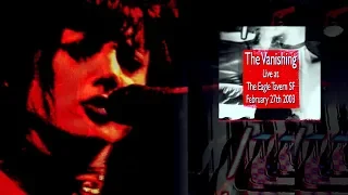 The Vanishing - Idle Eyes (Live at The Eagle Tavern 2.27.2003)