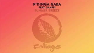 N’Dinga Gaba feat. Sahffi – Summer Breeze (Raw Artistic Soul Remix)