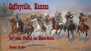 Der letzte Überfall der Dalton-Bande 1892 - Coffeyville, Kansas