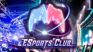 ESports Club #1 -Разбираемся