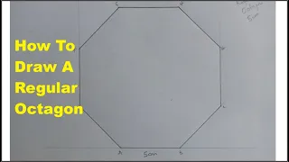 How to Draw a Regular OCTAGON when Given the Length of the Side | How to draw an 8-Sided Polygon