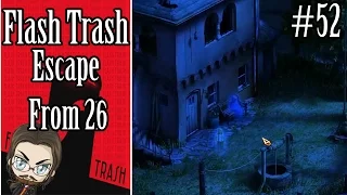 Flash Trash #52 - Escape From 26