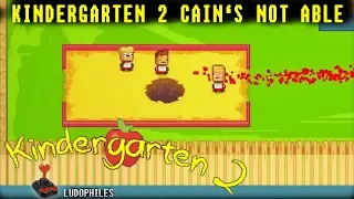 Kindergarten 2 Cain's not Able Story Walkthrough / Full Playthrough / Longplay (no commentary)