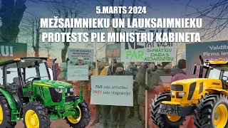 MEŽSAIMNIEKU UN LAUKSAIMNIEKU PROTESTS PIE MK – 5.MARTS 2024 / Šlesers, Zivtiņš, Petraviča, Žemaitis