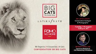 BIG CATS : THE INSIDE STORY | E2 | Latika Nath | Ravi Chellam | Asiatic Lions