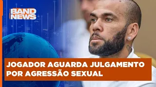 Advogado de Daniel Alves abandona o caso na Espanha | BandNews Mundo