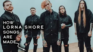 How does LORNA SHORE write a song?