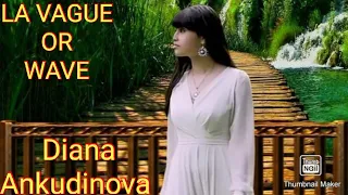 Diana Ankudinova | La Vague| Wave|Song Cover.