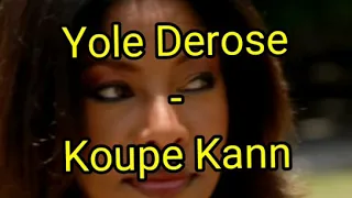 Yole Derose " Koupe Kann " LYRICS