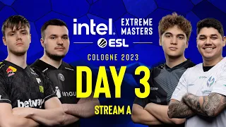 IEM Cologne 2023 - Day 3 - Stream A - FULL SHOW