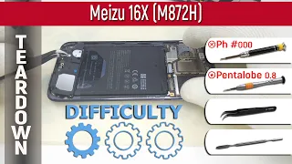 Meizu 16X M872H 📱 Teardown Take apart Tutorial