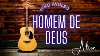 hino avulso ccb "homem de Deus" (voz e violão) Ailton