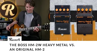 The Boss HM-2W Heavy Metal vs. an Original HM-2