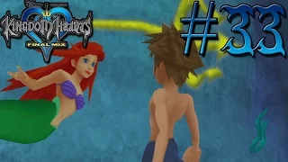 Kingdom Hearts: Final Mix HD [Proud Level 1] - Episode 33: Aquatic Ambience