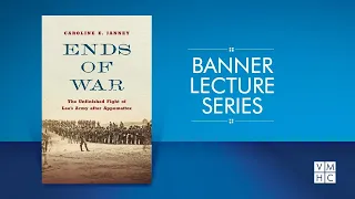 Ends of War: The Unfinished Fight of Lee's Army after Appomattox