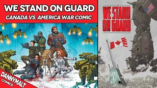 We Stand On Guard | Canada vs. USA (2015) - Comic Story Explained