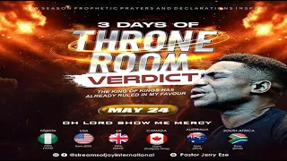 3 DAYS OF THRONE ROOM VERDICT 'THE KING OF KINGS HAS ALREADY RULED IN MY FAVOUR [1] || 24TH MAY 2023