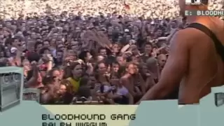 Bloodhound Gang - Ralph Wiggum (Campus Invasion 2006 Germany)