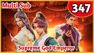 [Multi Sub] Supreme God Emperor Episode 347 Eng Sub | Origin Animation