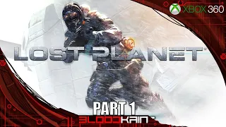 LOST PLANET EXTREME CONDITION | XBOX 360 | ПРОХОЖДЕНИЕ | PART 1