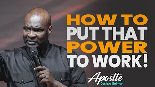 PERMIT GOD TO WORK HIS POWER OVER YOUR DESIRE - APOSTLE JOSHUA SELMAN