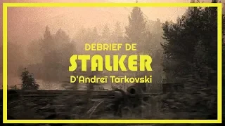 [Redif Twitch] Débrief de Stalker d'Andreï Tarkovski, 1979.