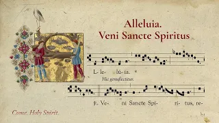 Alleluia. Veni Sancte Spiritus - Pentecost Sunday - Gregorian Chant