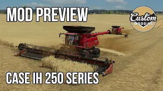 The CASE IH 250 Pack from Custom Modding is Incredible - Mod Preview - FS22