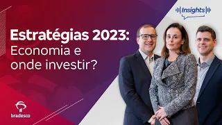 #147 - Estratégias 2023: economia e onde investir?