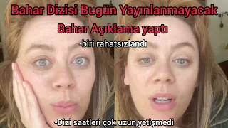 Bahar Dizisinin Yeni Bölümü Neden Yok ? Demet Evgar Açıkladı