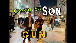 Çankırı'da Son Gün!