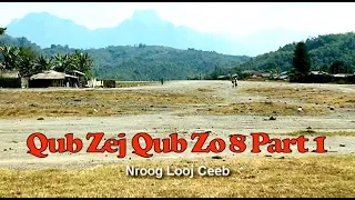 Qub zej qub zog 8 part 1